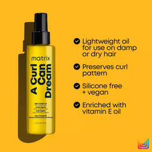 Load image into Gallery viewer, Matrix A Curl Can Dream Lightweight Oil is for curls and coils and infused with sunflower seed oil. This is the perfect finisher to separate out curls and add shine.