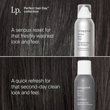 Load image into Gallery viewer, Living Proof Perfect hair Day Advanced Clean Dry Shampoo An advanced dry shampoo that removes oil, sweat, and odor from hair while adding softness and shine for that fresh-out-of-the-shower look and feel.