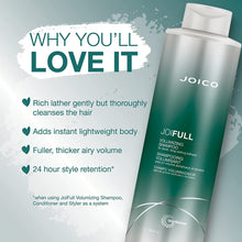 Load image into Gallery viewer, JOIFULL VOLUMIZING SHAMPOO Imagine plush, 24-hour-long fullness and voluminous body…that’s what you get with this rich, sudsy cleanser designed to whisk away the oil and dirt that can weigh down fine-textured hair. Giving you a clean foundation for body-building styling, this Shampoo is the healthy prep step towards lusciously full hair. With Rice Protein and Bamboo Extract, every ingredient cleanses, nourishes, and amplifies hair for a major body boost.
