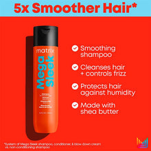 Load image into Gallery viewer, Matrix Mega Sleek Shampoo Cleanses to help control rebellious, unruly hair and manages frizz against humidity. Mega Sleek Shampoo with smoothing shea butter helps control rebellious, unruly hair and manages frizz against humidity for smoothness. Hair is smooth, shiny and defrizzed
